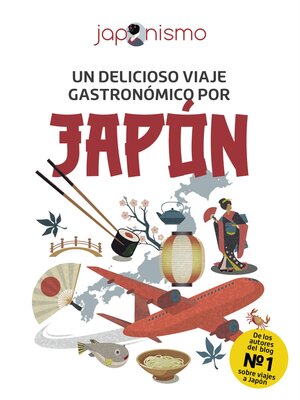 cover image of Japonismo. Un delicioso viaje gastronómico por Japón